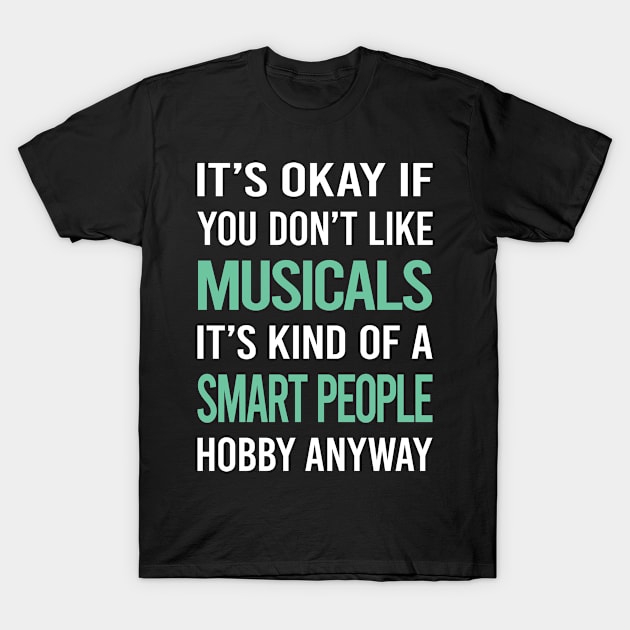 Smart People Hobby Musicals T-Shirt by Happy Life